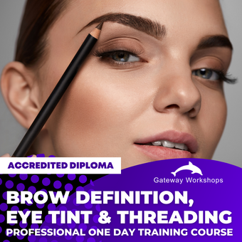 GW Beautiful Definition Brows/Eye Tint and Threading - Practitioner Accredited Diploma Course