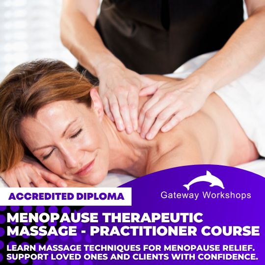 Menopause Therapeutic Massage - Practitioner Accredited Diploma Course