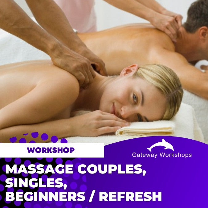 Massage for Couples, Singles, Beginners Course